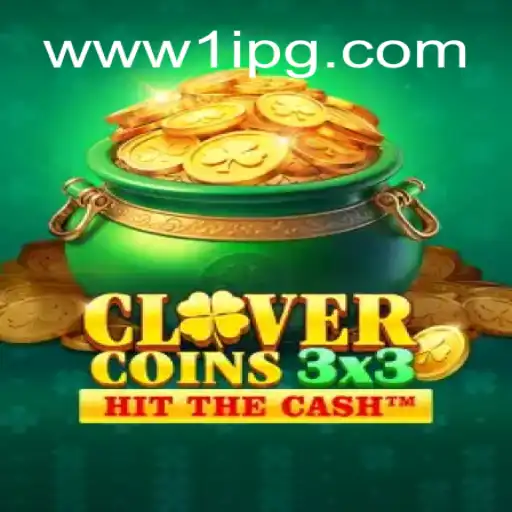 Descubra o Jogo Inovador Clovercoin3x3: Uma Nova Experiência de 1IPG.COM
