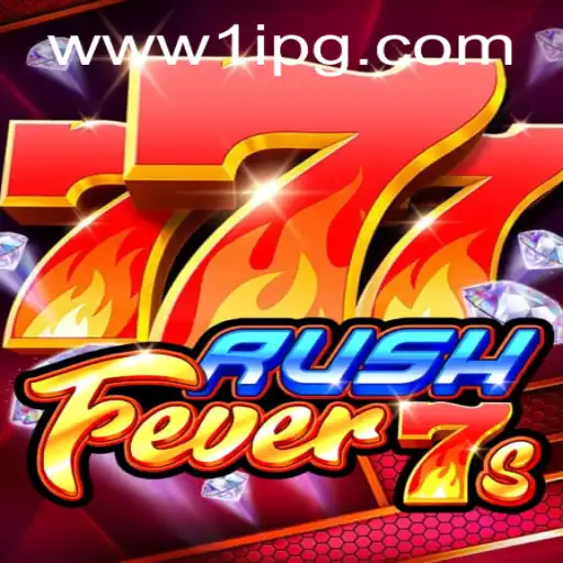 Descubra o Mundo Empolgante de RushFever7s no 1IPG.COM